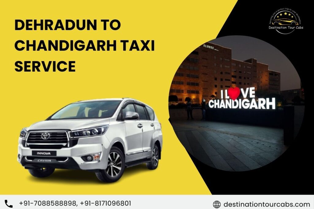 Dehradun to Chandigarh Taxi Service