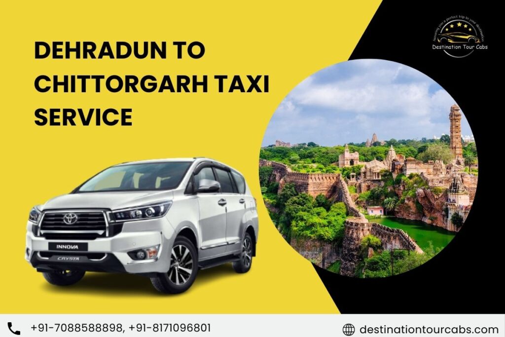 Dehradun to Chittorgarh Taxi Service
