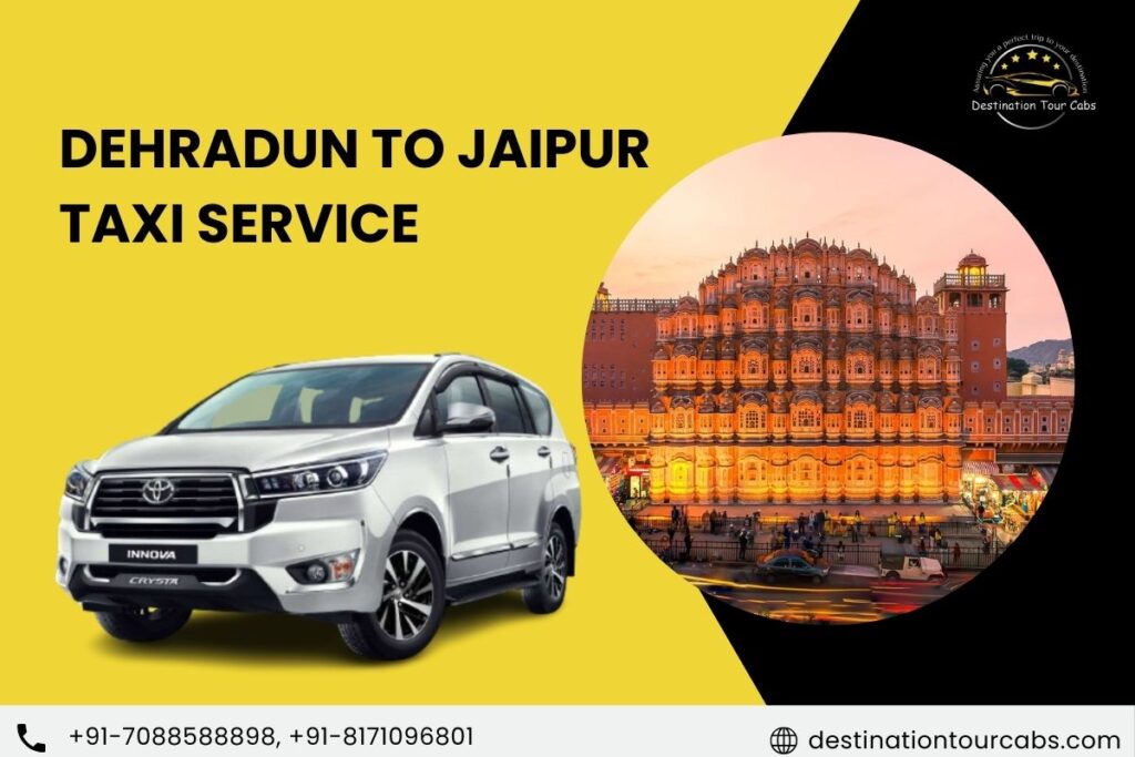 Dehradun to Jaipur Taxi Service