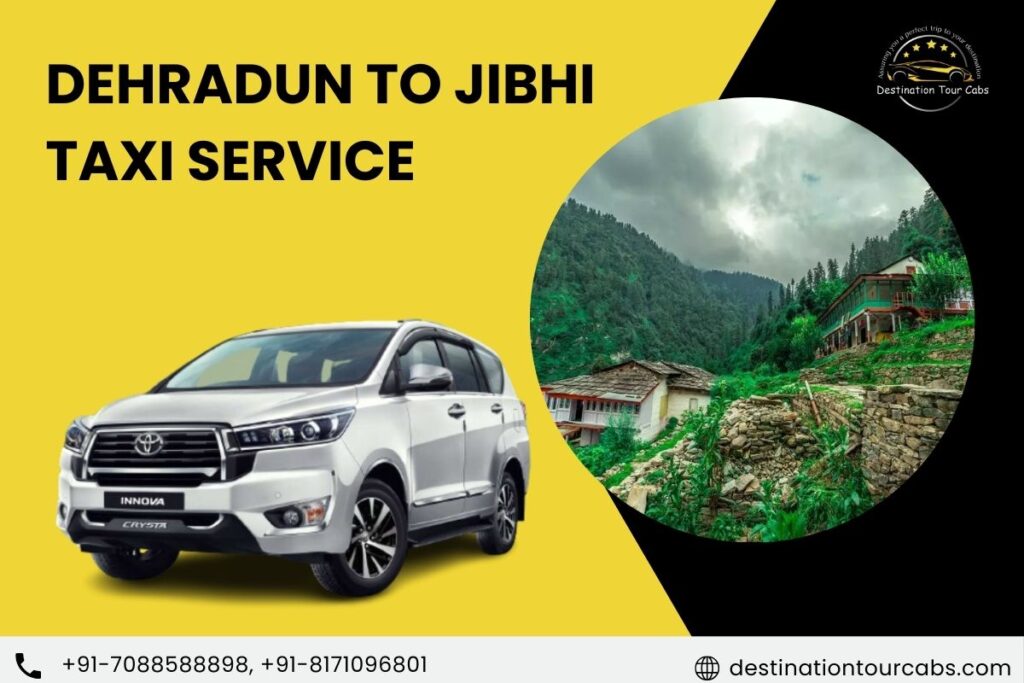 Dehradun to Jibhi Taxi Service