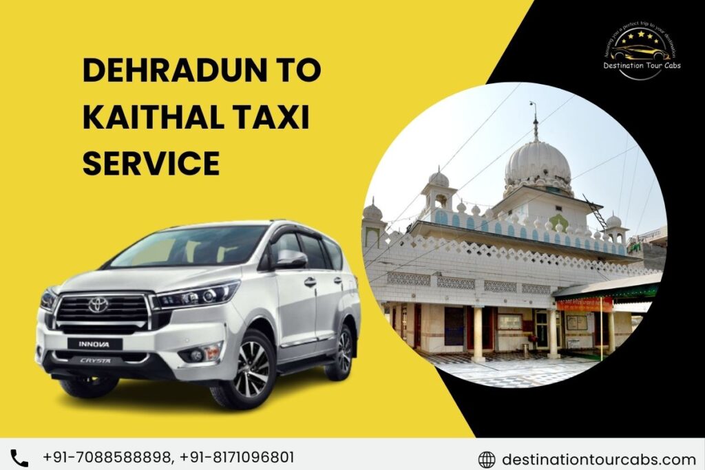 Dehradun to Kaithal Taxi Service