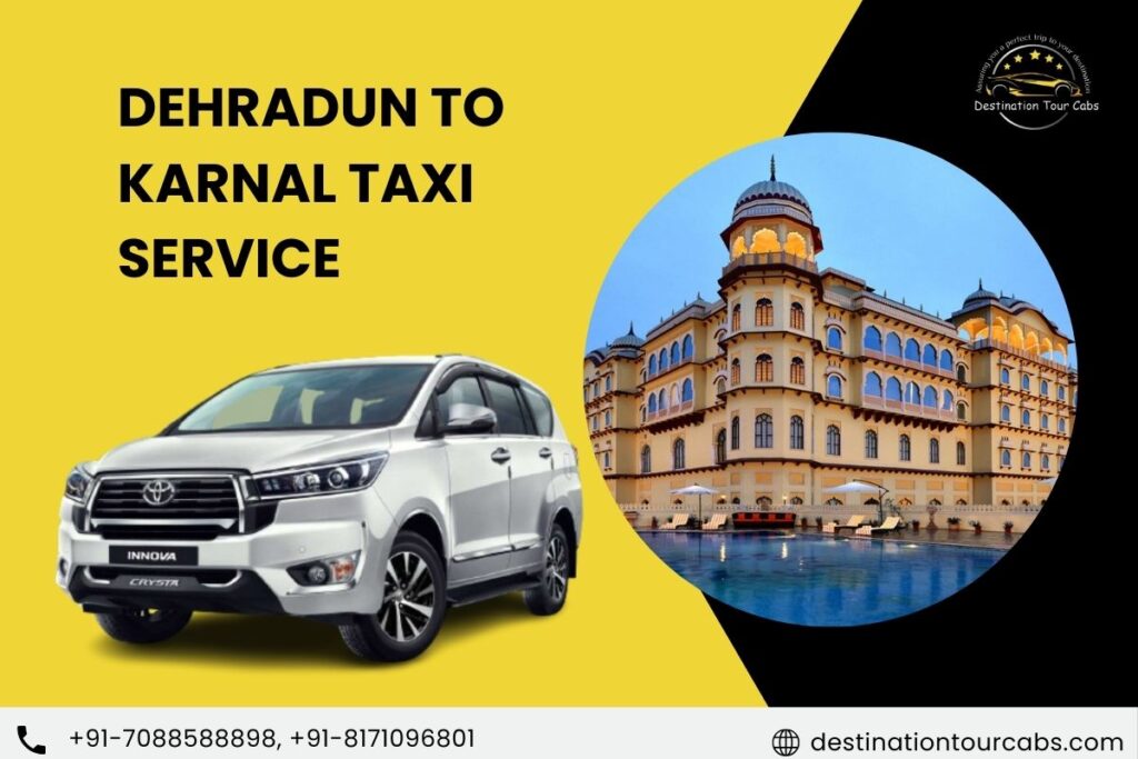 Dehradun to Karnal Taxi Service