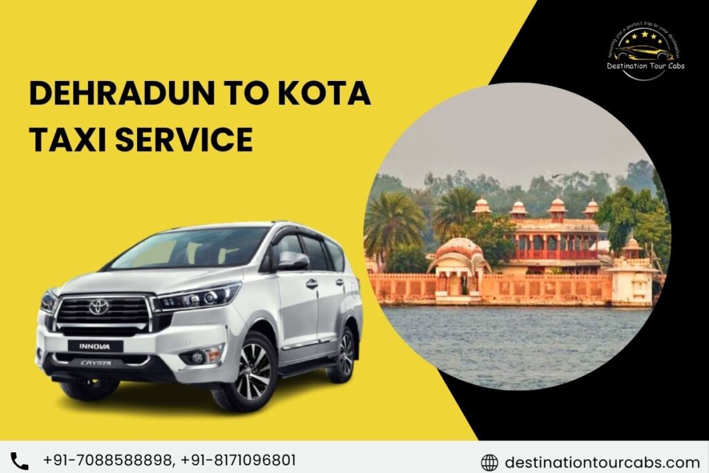 Dehradun to Kota Taxi Service