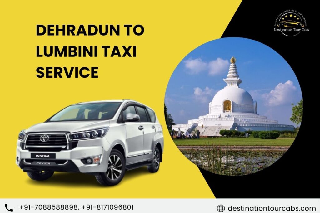 Dehradun to Lumbini Taxi Service