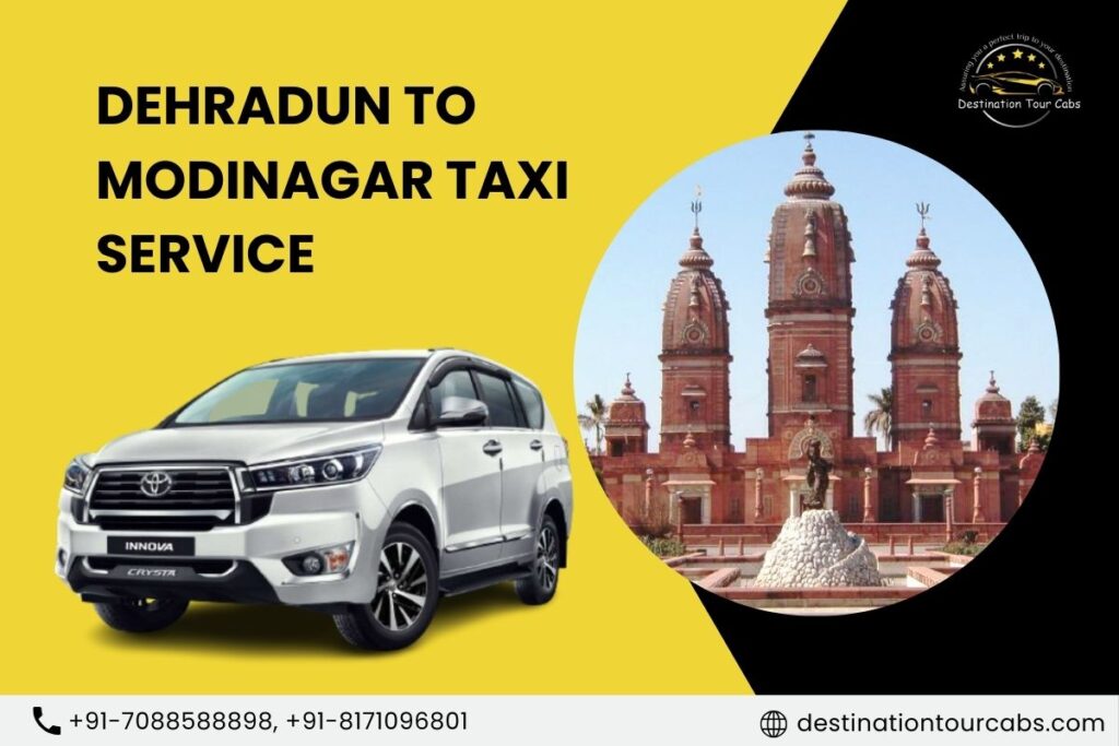 Dehradun to Modinagar Taxi Service