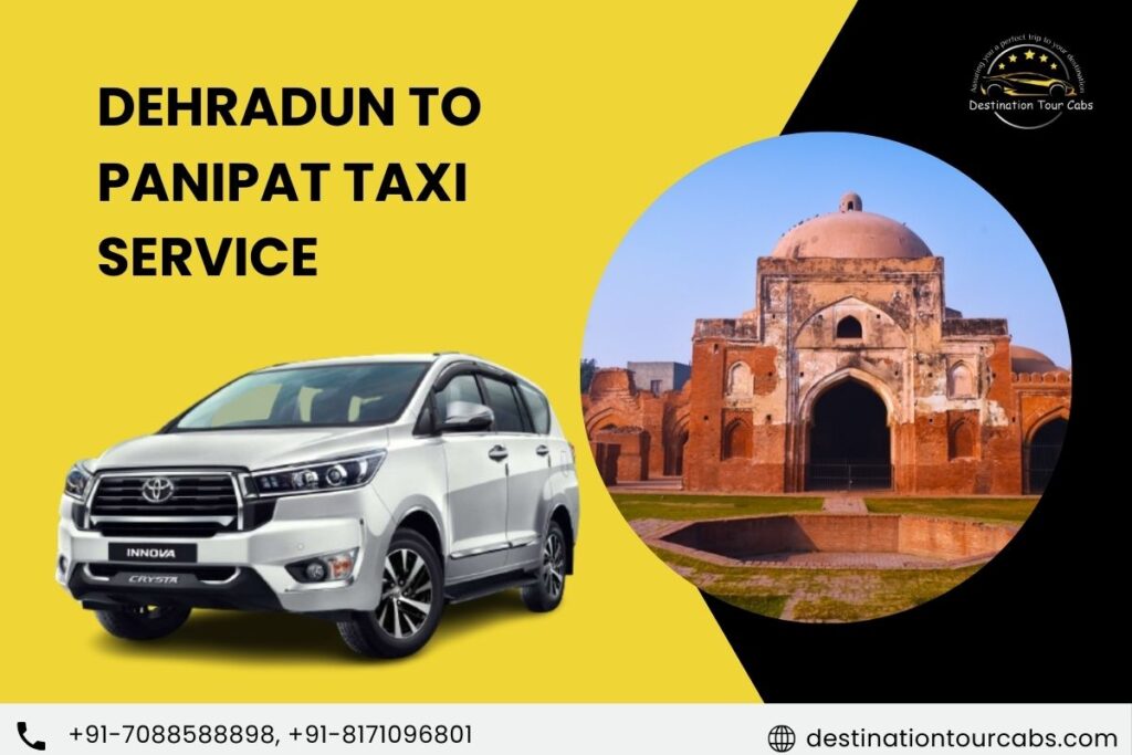 Dehradun to Panipat Taxi Service