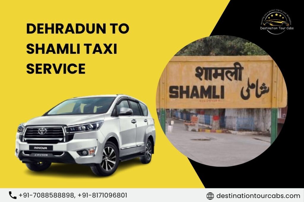 Dehradun to Shamli Taxi Service