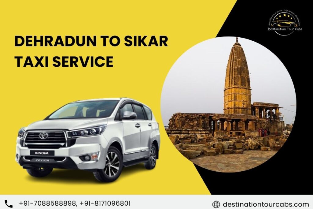 Dehradun to Sikar Taxi Service