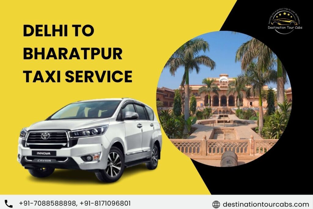 Delhi to Bharatpur Taxi Service