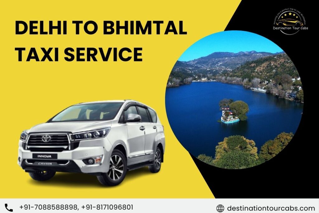 Delhi to Bhimtal Taxi Service