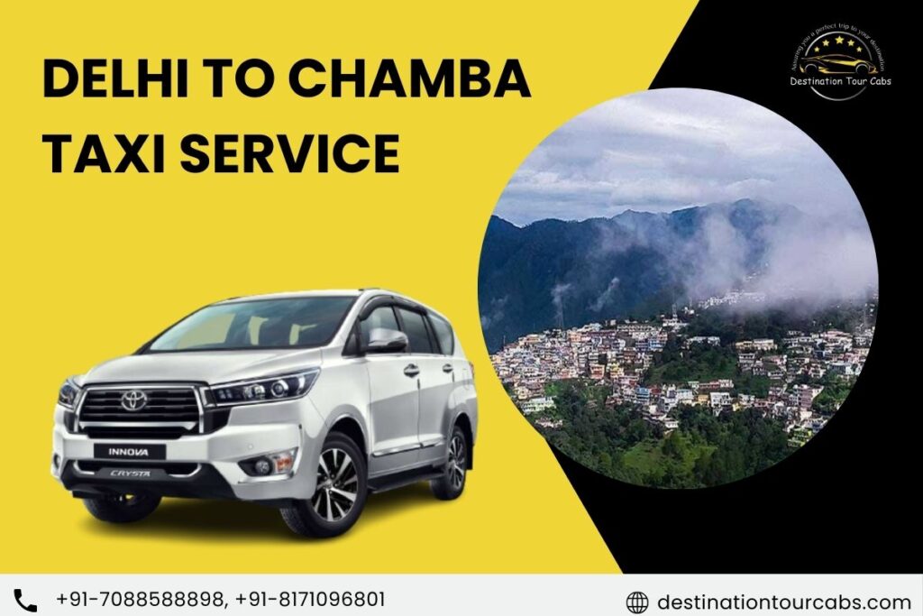 Delhi to Chamba Taxi Service