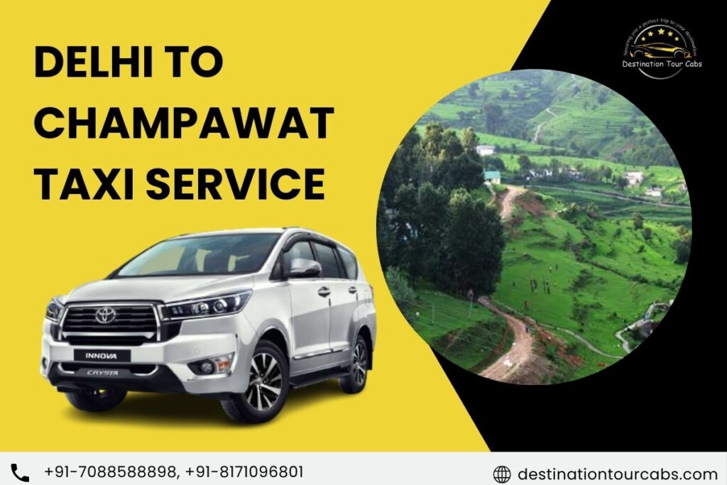 Delhi to Champawat Taxi Service