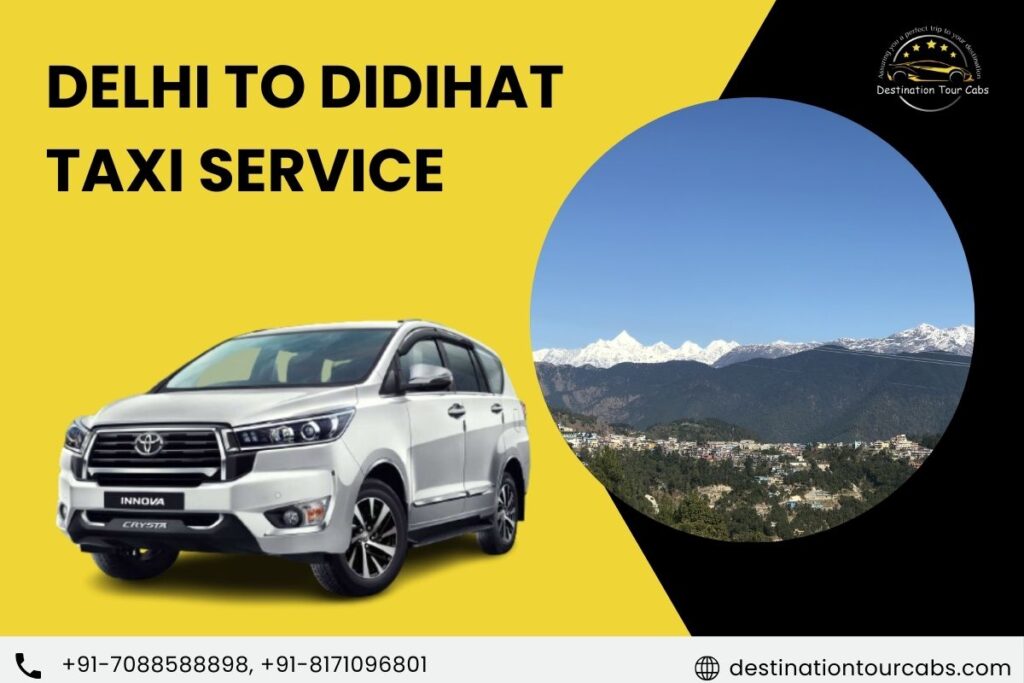 Delhi to Didihat Taxi Service