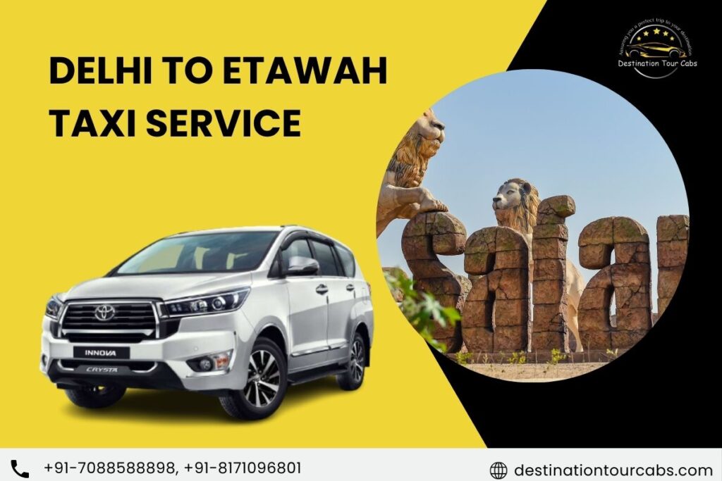 Delhi to Etawah Taxi Service