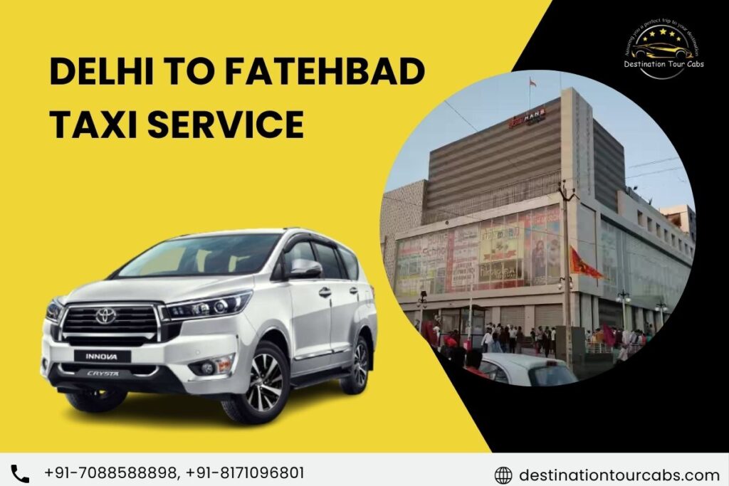 Delhi to Fatehbad Taxi Service