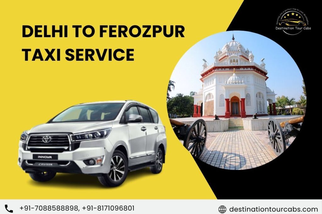 Delhi to Ferozpur Taxi Service