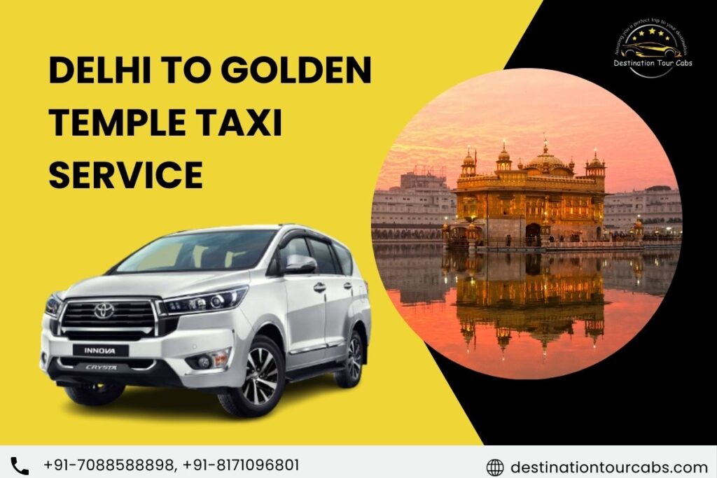 Delhi to Golden Temple Taxi Service