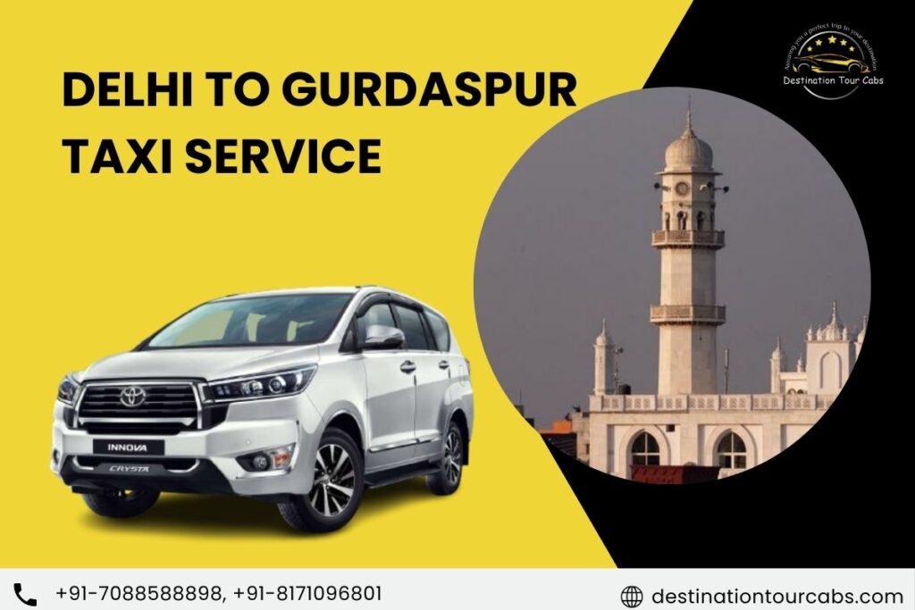 Delhi to Gurdaspur Taxi Service