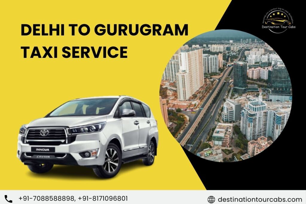 Delhi to Gurugram Taxi Service