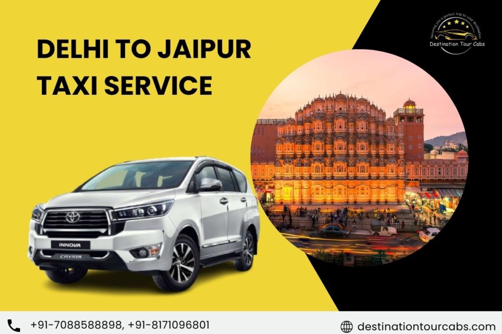 Delhi to Jaipur Taxi Service