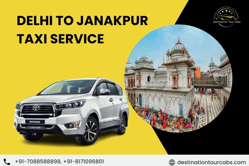 Delhi to Janakpur Taxi Service