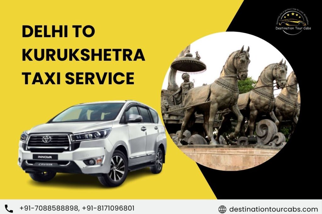 Delhi to Kurukshetra Taxi Service