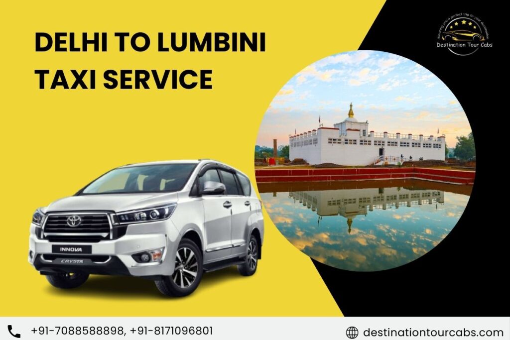 Delhi to Lumbini Taxi Service