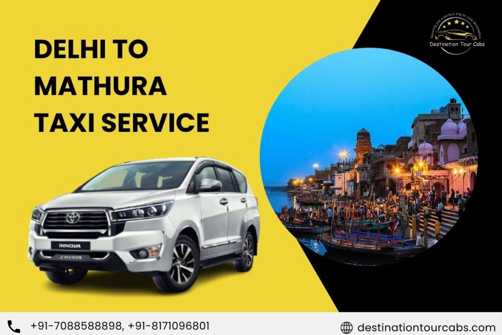 Delhi to Mathura Taxi Service