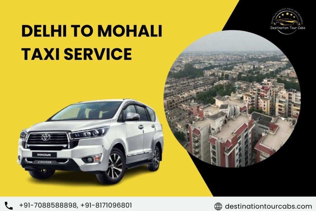 Delhi to Mohali ( SAS Nagar )Taxi Service