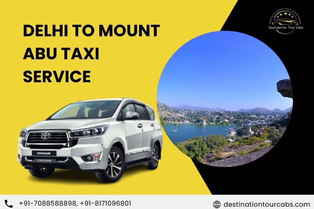 Delhi to Mount Abu Taxi Service