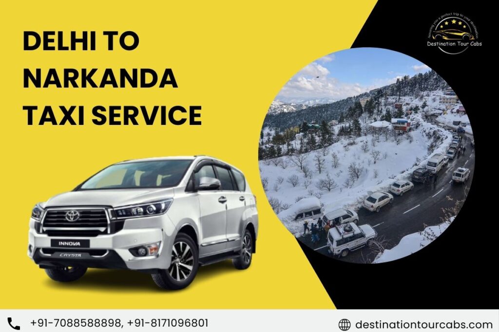 Delhi to Narkanda Taxi Service