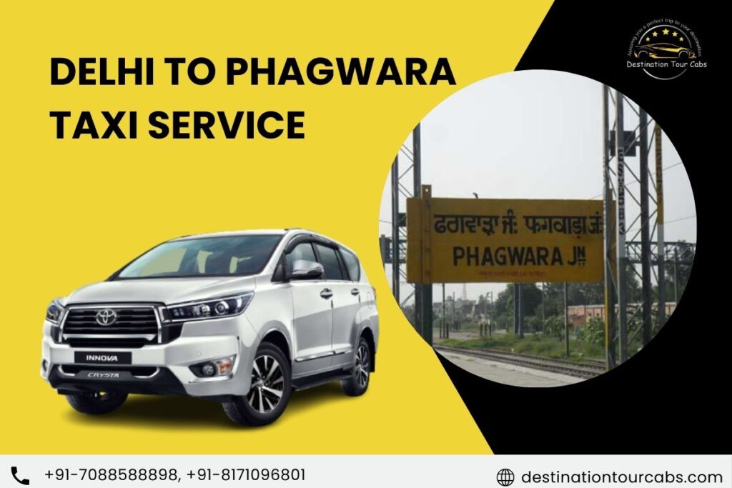 Delhi to Phagwara Taxi Service