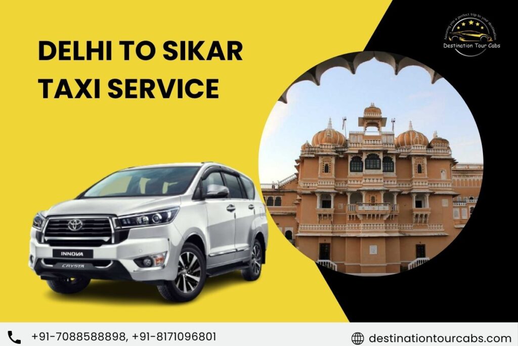 Delhi to Sikar Taxi Service