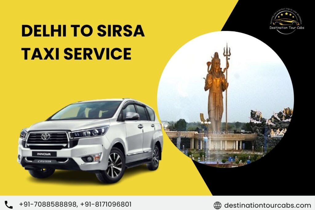 Delhi to Sirsa Taxi Service