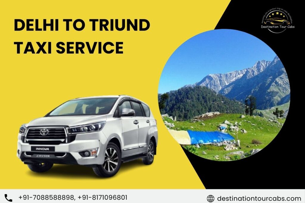 Delhi to Triund Taxi Service