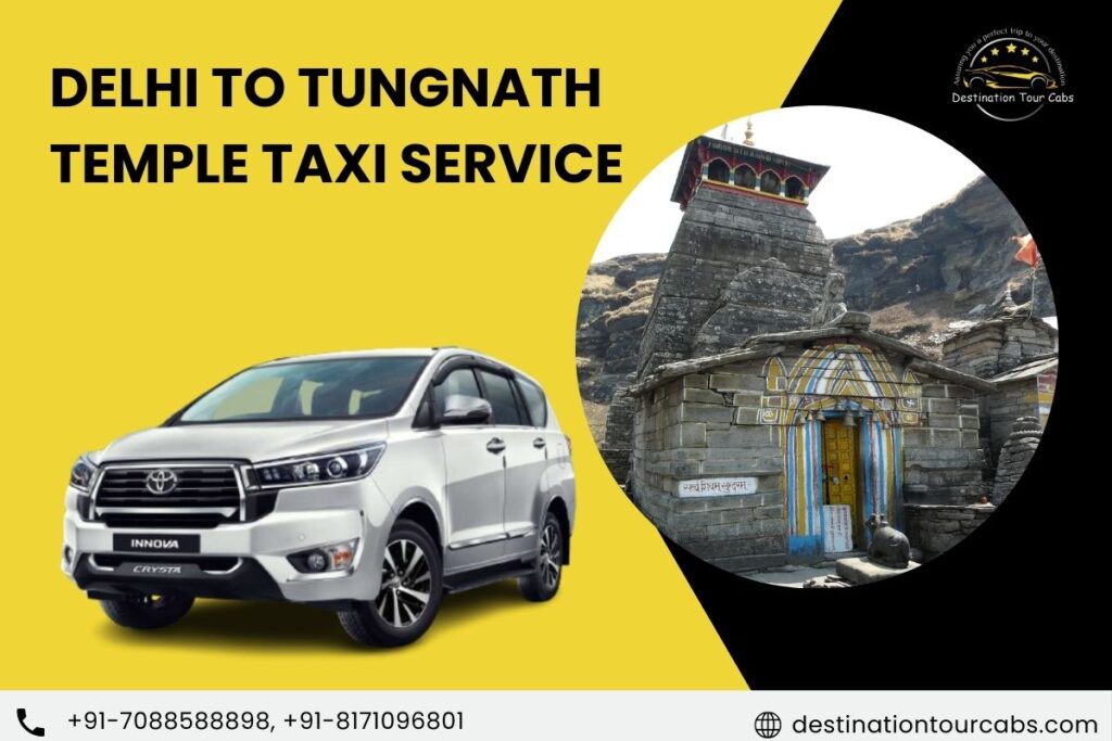 Delhi to Tungnath Temple Taxi Service