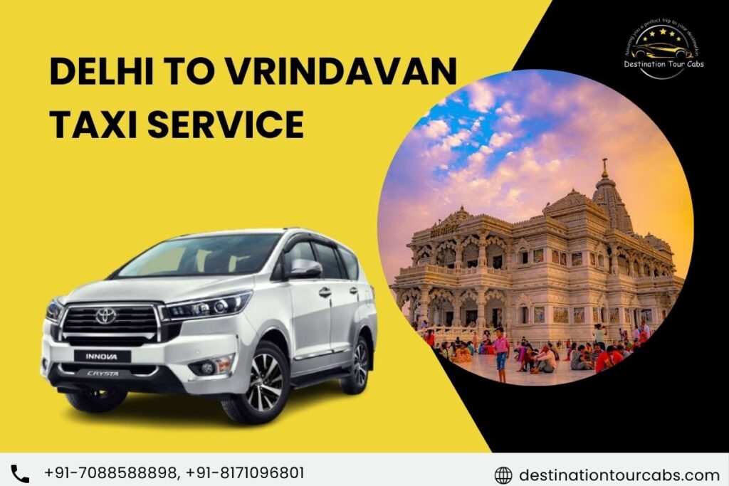 Delhi to Vrindavan Taxi Service