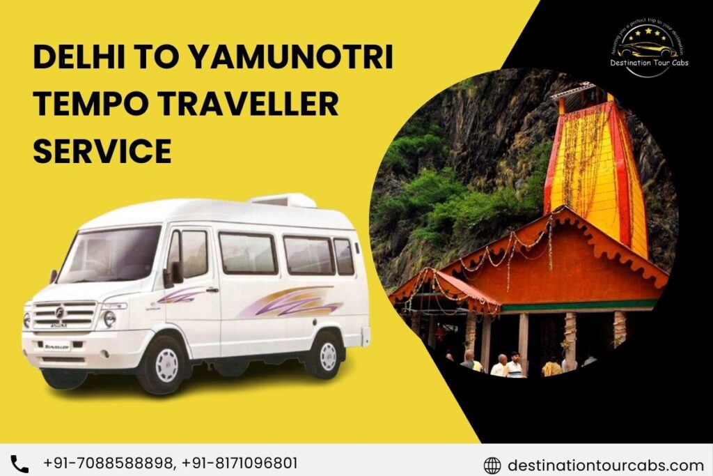 Delhi to Yamunotri Tempo Traveller Service