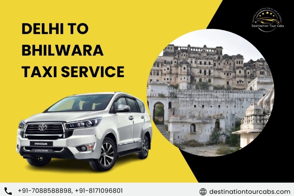 Delhi to bhilwara Taxi Service