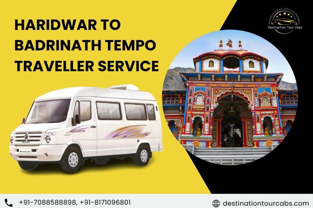 Haridwar to Badrinath Tempo Traveller Service