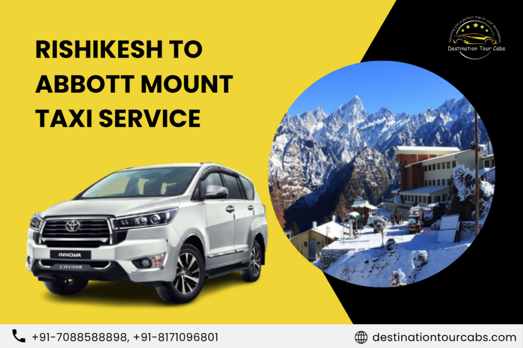 Rishikesh to Abbott Mount Taxi Service