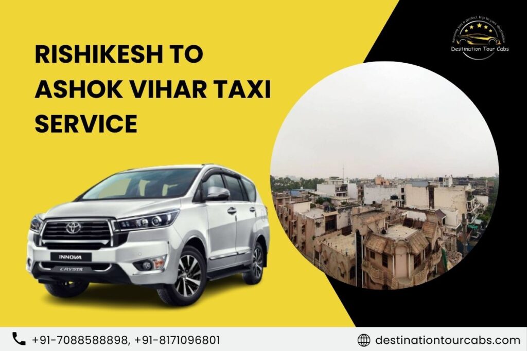 Rishikesh to Ashok Vihar Taxi Service