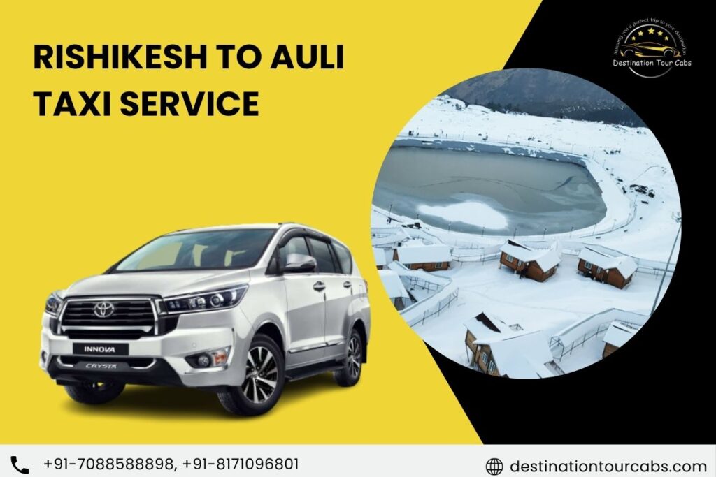 Rishikesh to Auli Taxi Service