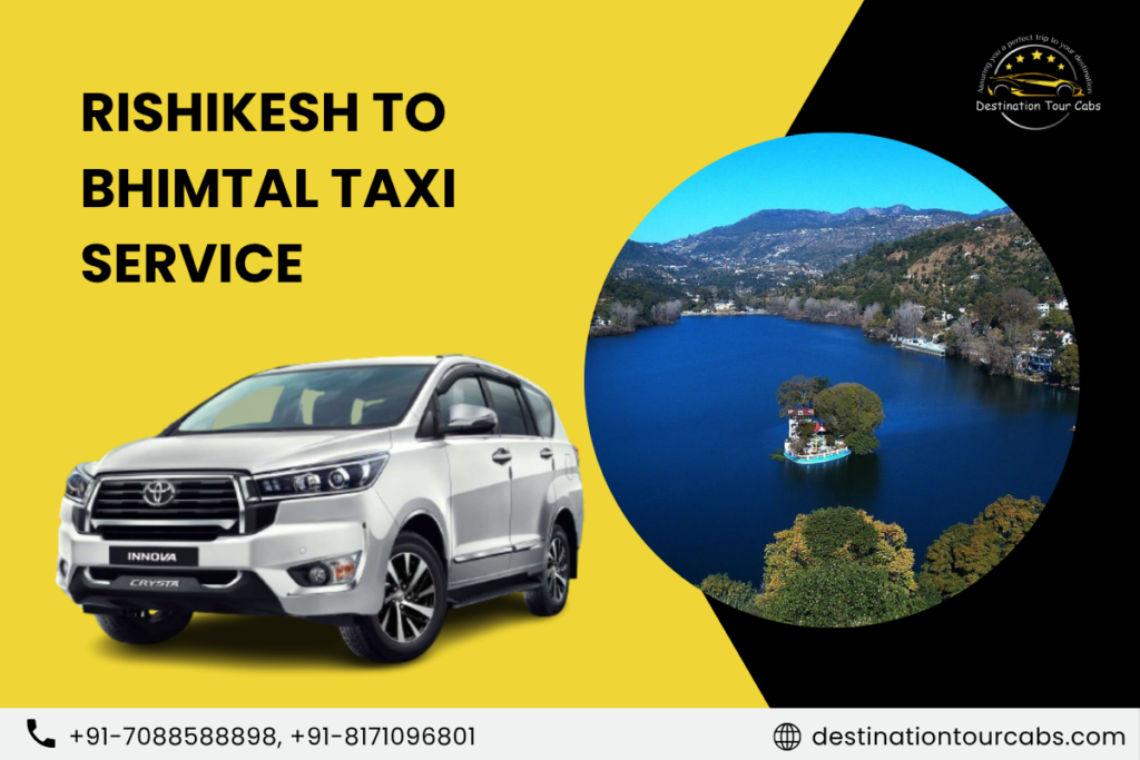 Rishikesh to Bhimtal Taxi Service