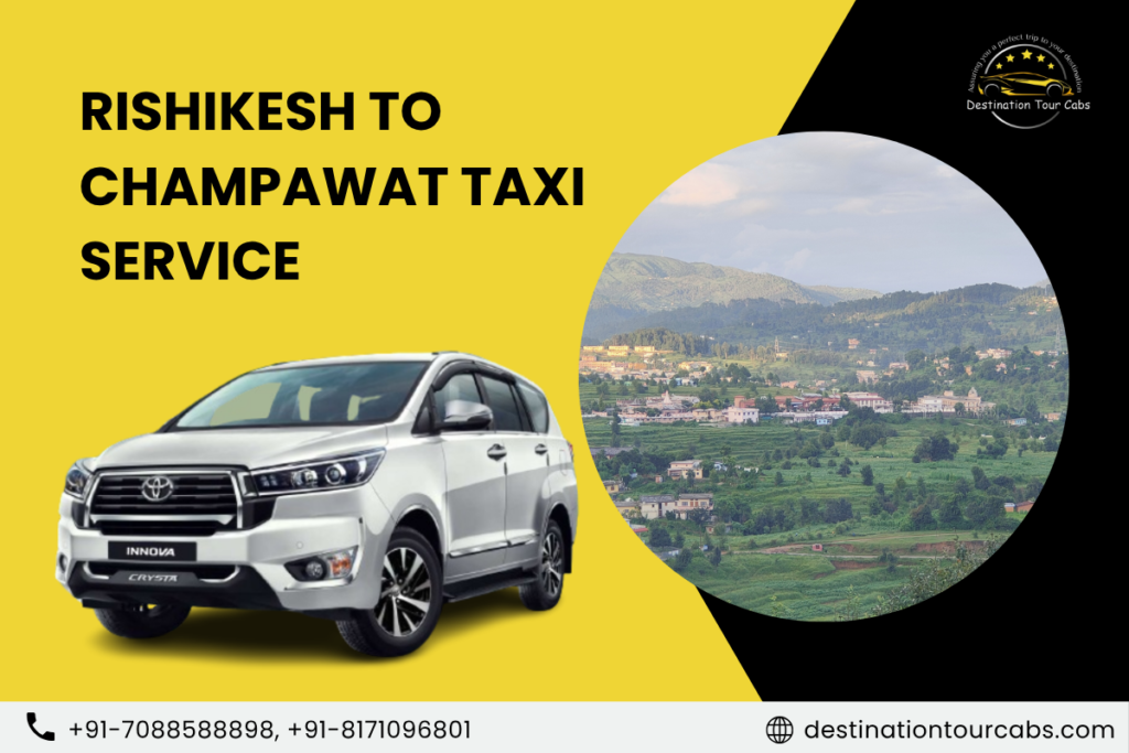 Rishikesh to Champawat Taxi Service