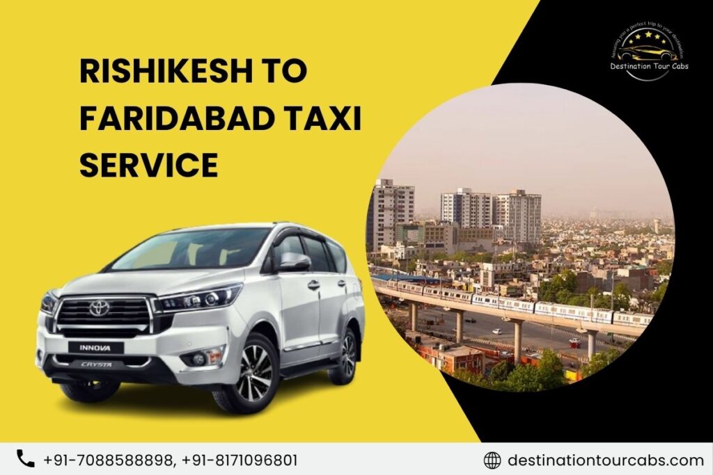 Rishikesh to Faridabad Taxi Service