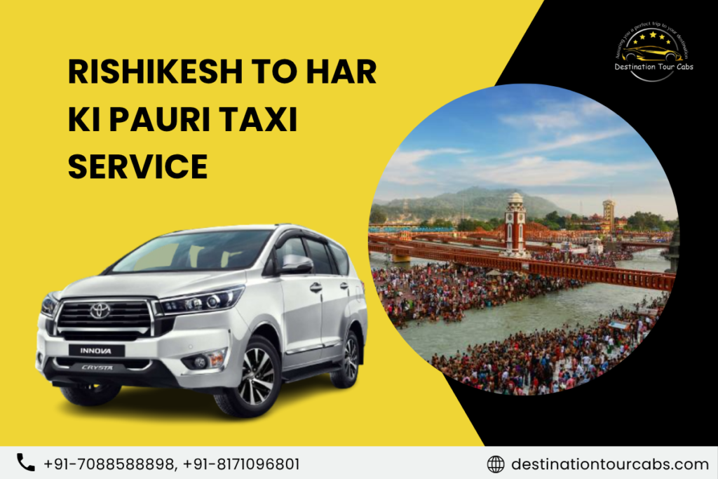 Rishikesh to Har Ki Pauri Taxi Service