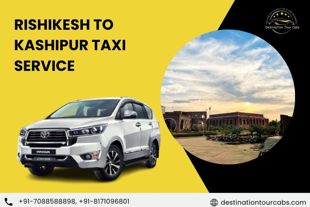 Rishikesh to Kashipur Taxi Service