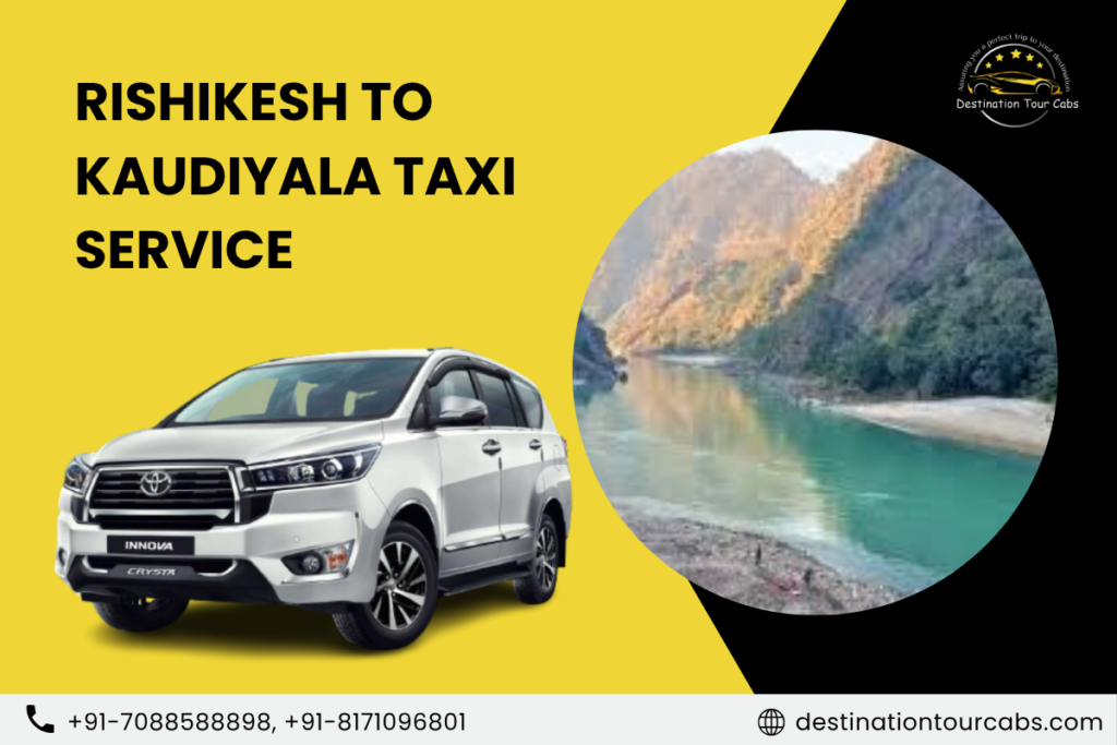 Rishikesh to Kaudiyala Taxi Service