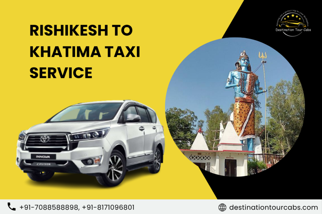 Rishikesh to Khatima Taxi Service